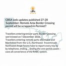 CBSA to replace Remote Area Border Crossing permits with mandatory telephone reporting