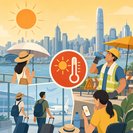 Very Hot Weather Warning issued for Hong Kong, authorities advise travellers to adjust outdoor plans